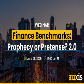 Finance Benchmarks Prophecy or Pretense Webinar Recap - Auxis Webinar