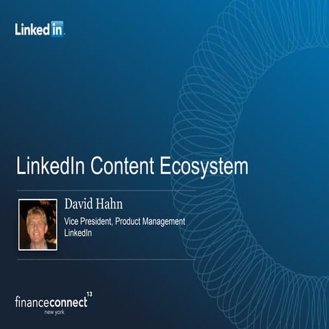 LinkedIn Content Ecosystem by David Hahn