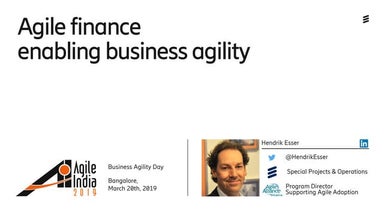 Agile finance enabling business agility by Hendrik Esser at #AgileIndia2019