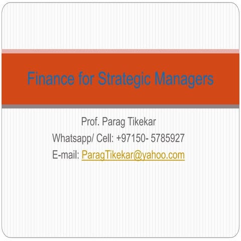 Finance for strategic managers  day 1- 1