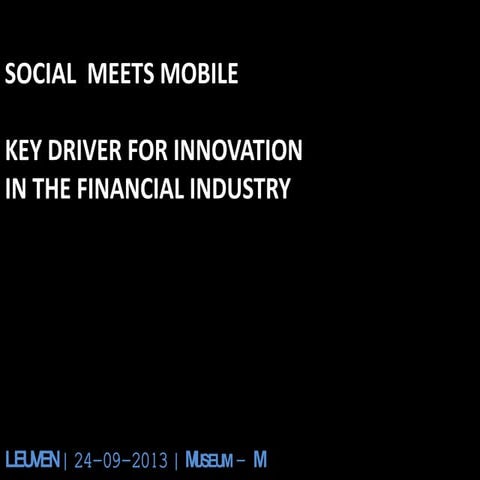Financelab club | Social meets mobile, key driver for innovation in the finan...