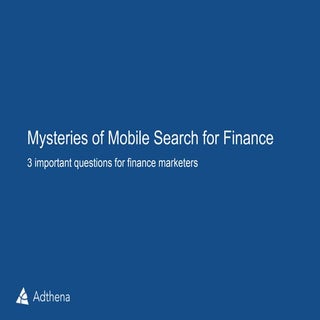 Mysteries of Mobile Search for Finance
