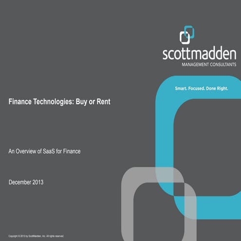 Finance Technologies: Buy or Rent