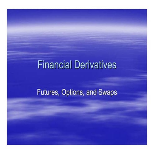 Financial  Derivatives