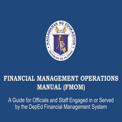 FINANCIAL-MANAGEMENT-OPERATIONS-MANUAL-FMOM-1 (1).pptx