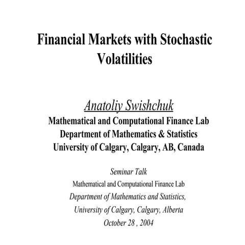 Financial Markets with Stochastic Volatilities - markov modelling
