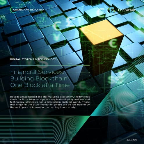 Financial Services: Building Blockchain One Block at a Time