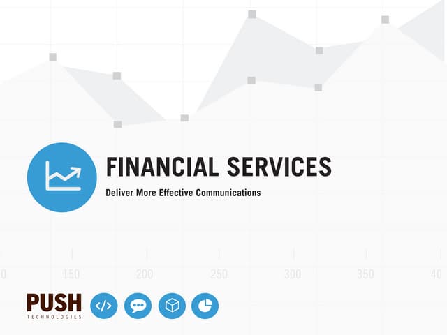 Omnichannel Automation - Financial Services - PUSHTech