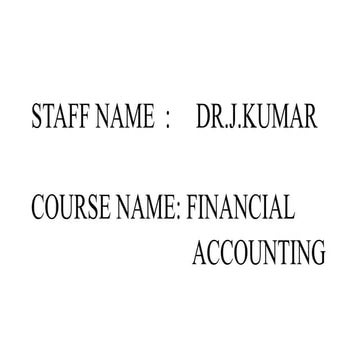 Financial accounting, DR.J.KUMAR