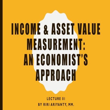 Income & Asset Value Measurement in Financial Accounting