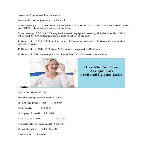 Financial Accounting Journal entries Prepare the proper journal entry.docx