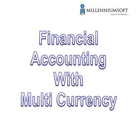 Financial accounting with multi currency