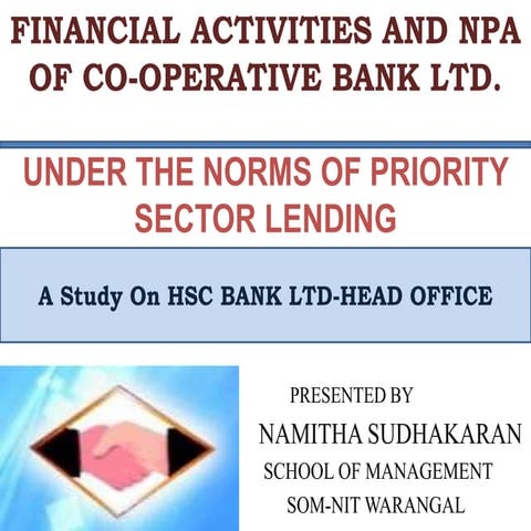 Financial activities and npa of cooperative banl ltd 