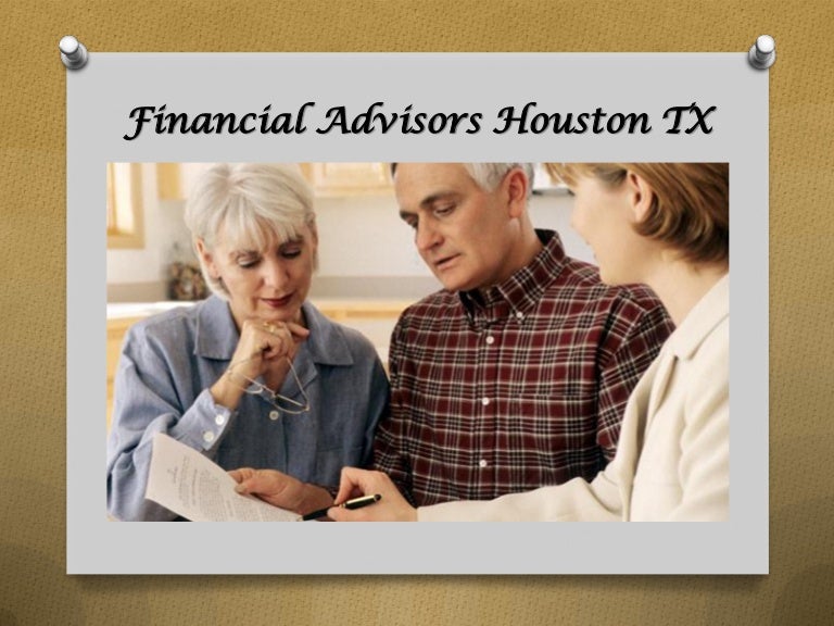 Financial advisors houston tx