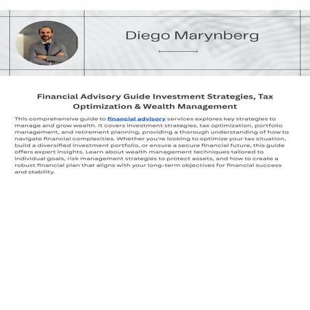 Financial Advisory Guide Investment Strategies, Tax Optimization & Wealth Man...