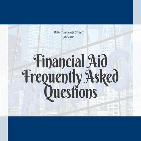Financial Aid Frequently Asked Questions