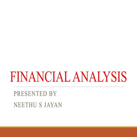Financial Analysis and Types of Financial Analysis