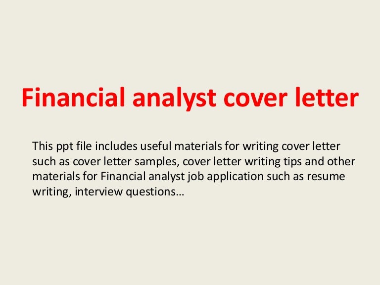 financialanalystcoverletter 140223013708 phpapp01 thumbnail 4 jpg cb 1393119452 sample cover letter for finance analyst