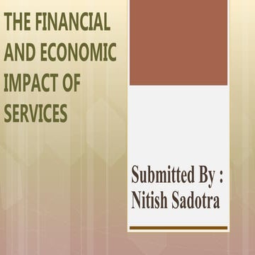 Financial and economic impact of service