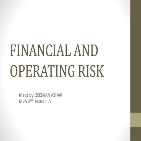 Financial and operating risk
