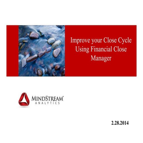 Financial Close Management - MindStream Analysis
