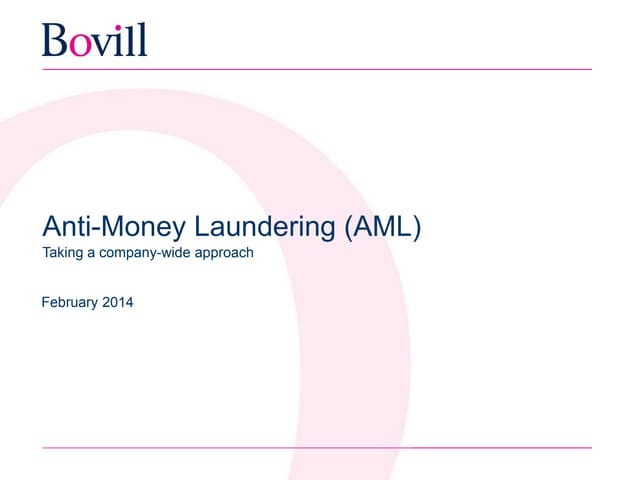 Financial crime   anti-money laundering - bovill briefing