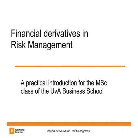 Financial Derivatives in Risk Management