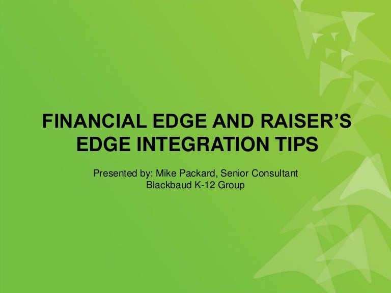 Financial edge and raiser's edge integration (m packard uc15)