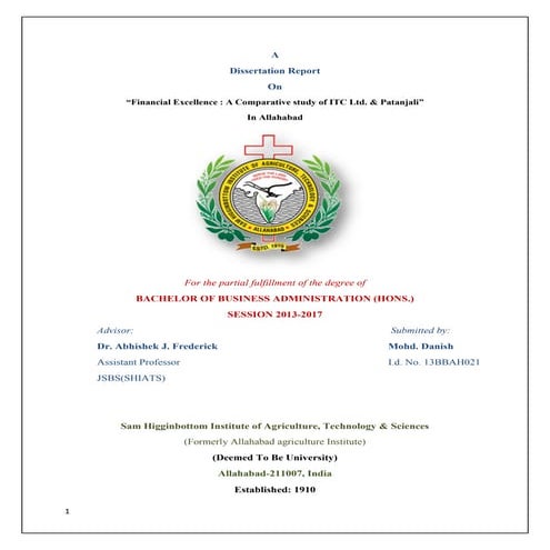 A Dissertation report on - Financial Excellence: A comparative study of ITC l...