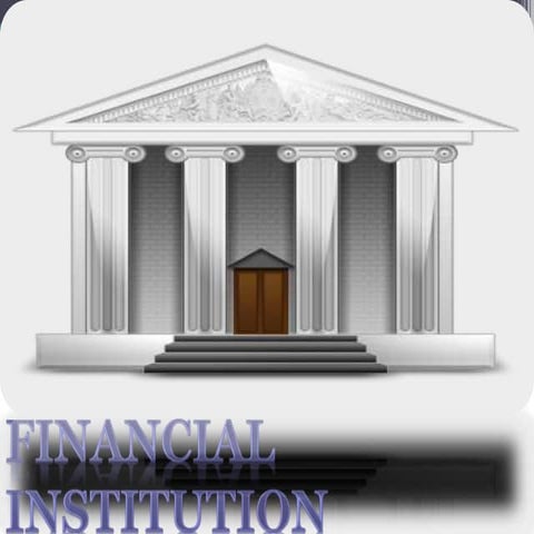 Financial institution