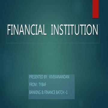 Financial  institution