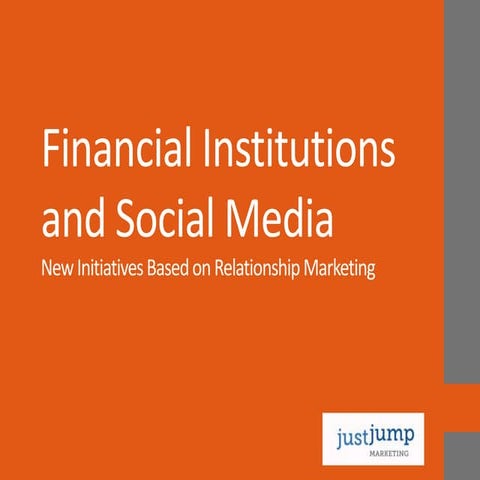 Financial institutions and Social Media Marketing