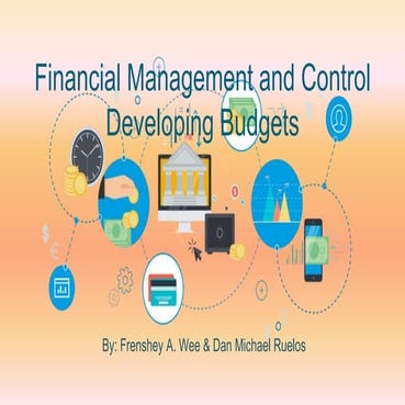 Financial Management and Control - Developing Budgets