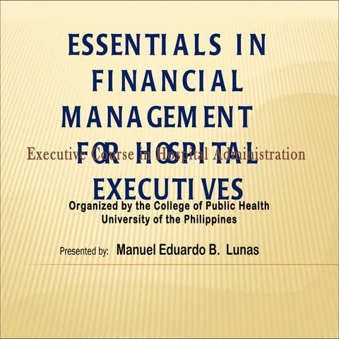 Financial management for hospital executives2