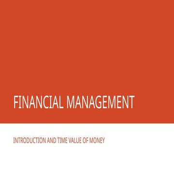 Comprehensive Financial Management and Time Value of Money Concepts | PPTX
