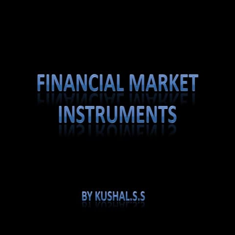 Financial Market Instruments