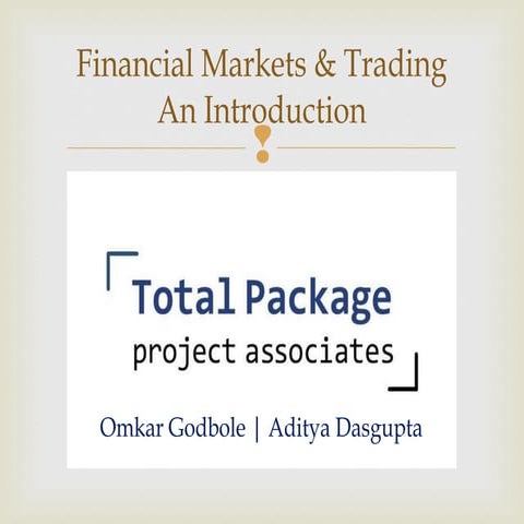Financial Markets & Trading - Introduction