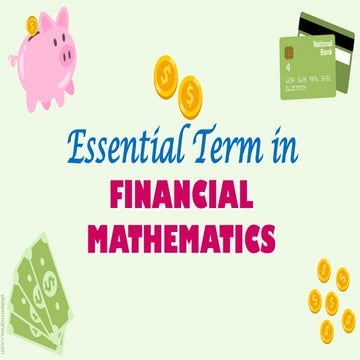 Esssential terms in financial Mathematics | PPTX