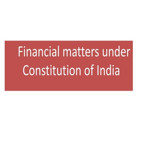 Financial matters under Constitution of India-General Studies Civil Service Exam