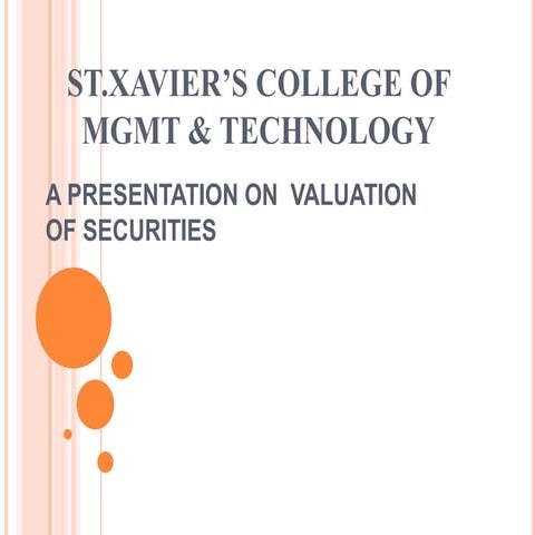 A PRESENTATION ON  VALUATION OF SECURITIES