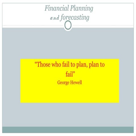Financial Planning and Forecasting