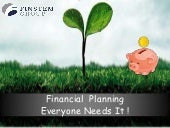 Financial Planning -Everyone Needs It!