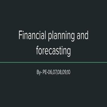 Financial planning and forecasting
