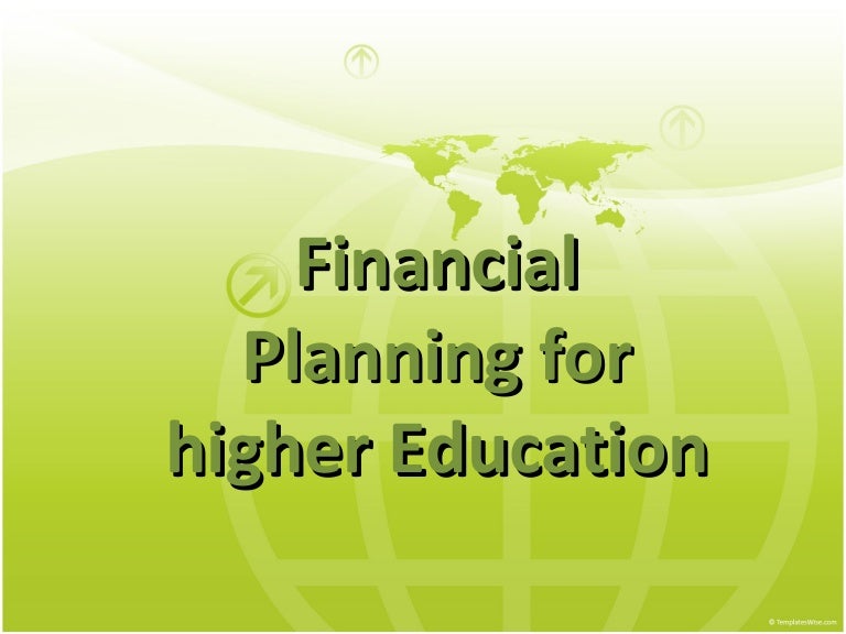 Financial planning for higher education