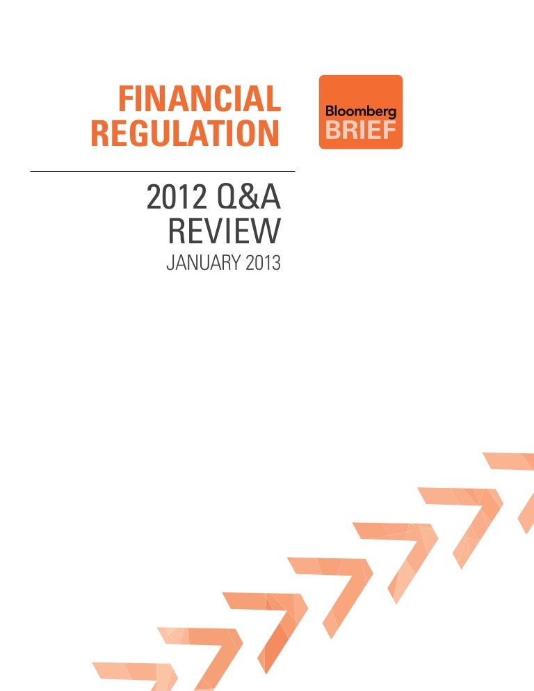 Financial Regulation 2012 Q&A Review