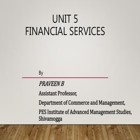 Unit 5- Financial Services