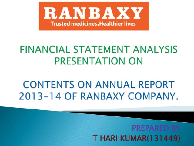 FINANCIAL STATEMENT ANALYSIS OF COMPONENTS EXPLAINED FOR THE COMPANY RANBAXY