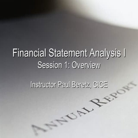 Financial Statement Analysis I Session 1
