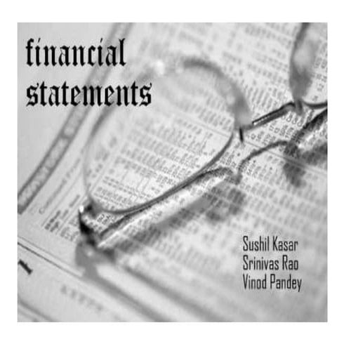 Financial statements.