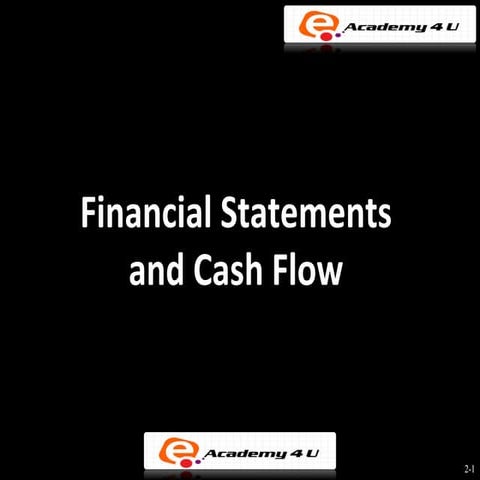 Financial statements and cash flow